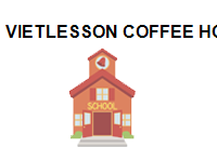 TRUNG TÂM Vietlesson Coffee House